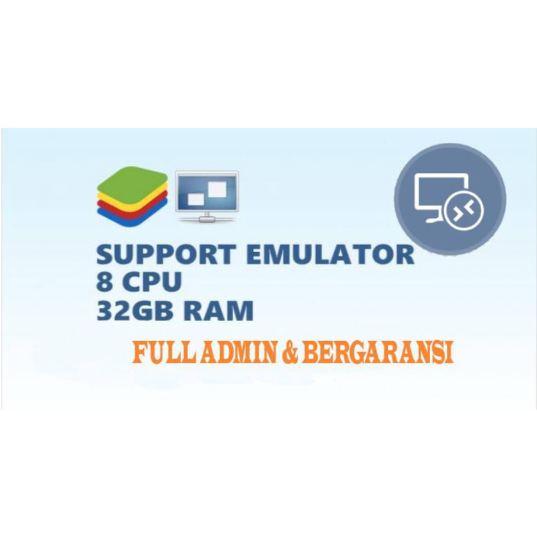 RDP/VPS 32GB RAM 8 Core Support Emulator
