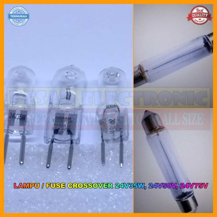 FUSE CROSSOVER TABUNG24V35W  DAN HALOGEN 24V 35W, 24V50W, 24V75W