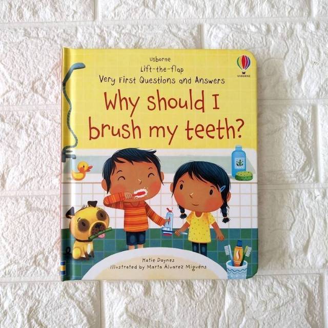 

Why should I brush my teeth. Usborne brush teeth. Buku sikat gigi