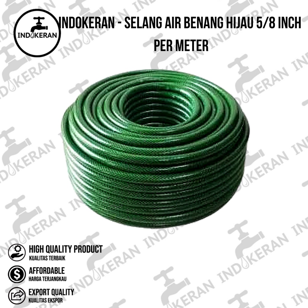 INDOKERAN - Selang Air Benang Hijau 5/8 Inch Per Meter
