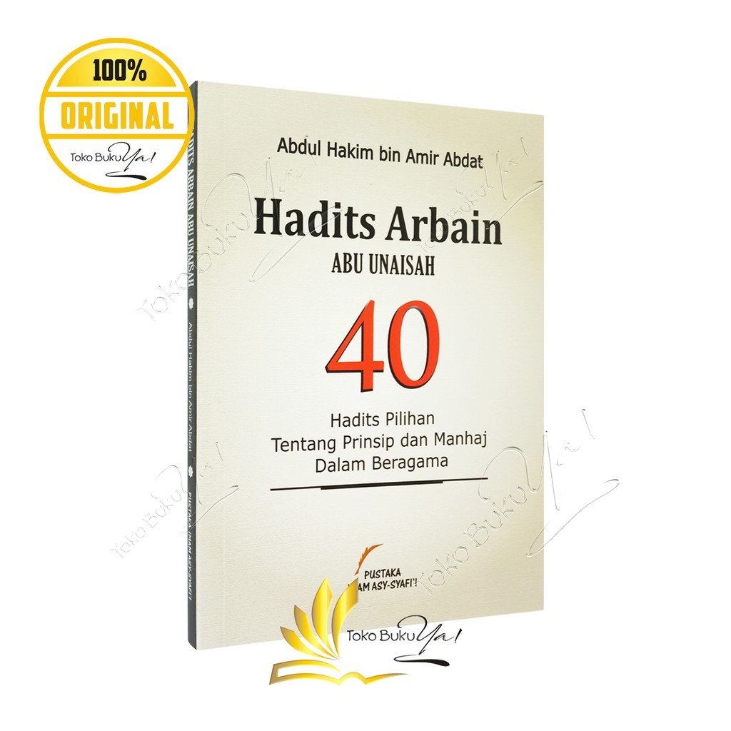 Hadits Arbain Abu Unaisah - Pustaka Imam Syafii