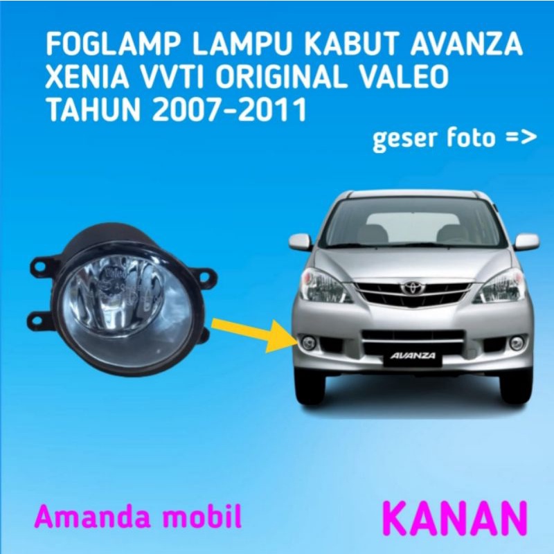 FOGLAMP LAMPU KABUT AVANZA XENIA VVTI ORIGINAL VALEO 2007-2011 KANAN.
