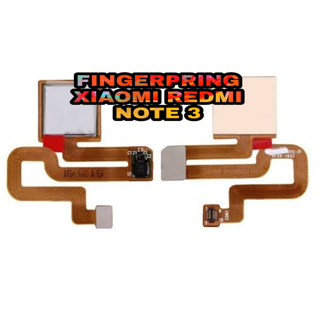FLEXI FINGERPRINT XIAOMI REDMI NOTE 3
