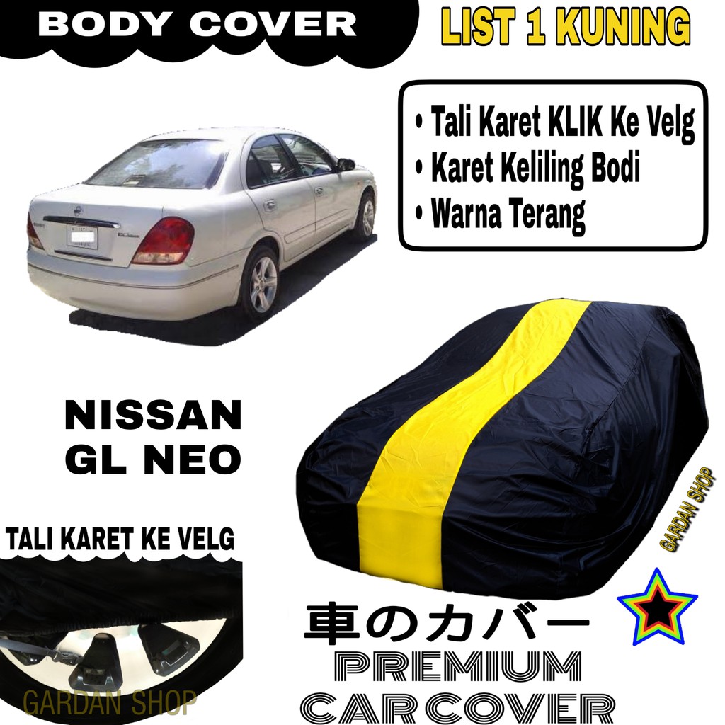 Body Cover NISSAN GL NEO List Single KUNING Sarung Mobil Penutup Gl Neo PREMIUM