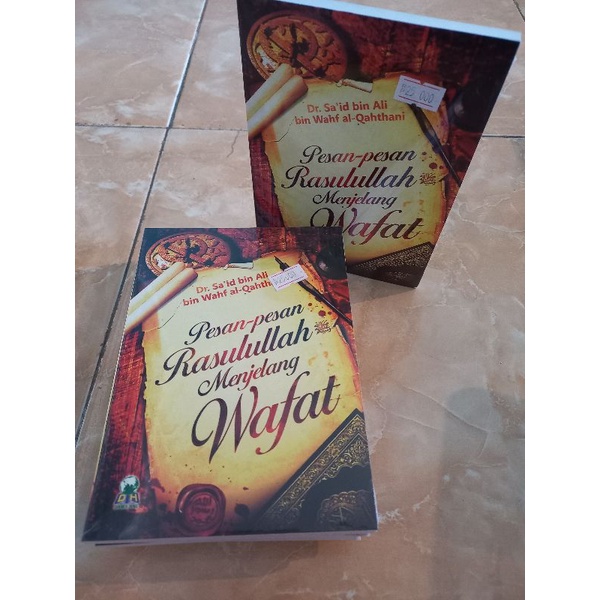 pesan-pesan Rasulullah menjelang wafat