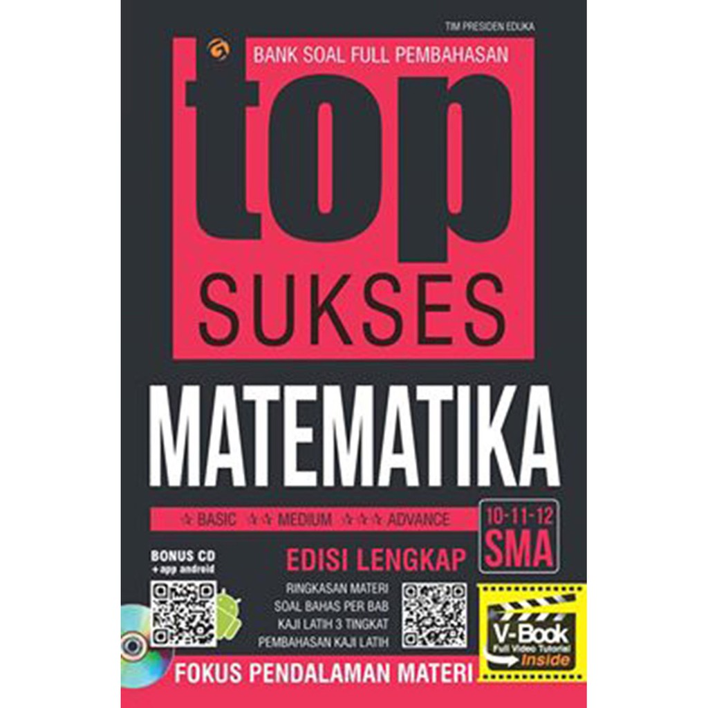 BUKU PELAJARAN SMA: TOP SUKSES MATEMATIKA SMA 10-11-12