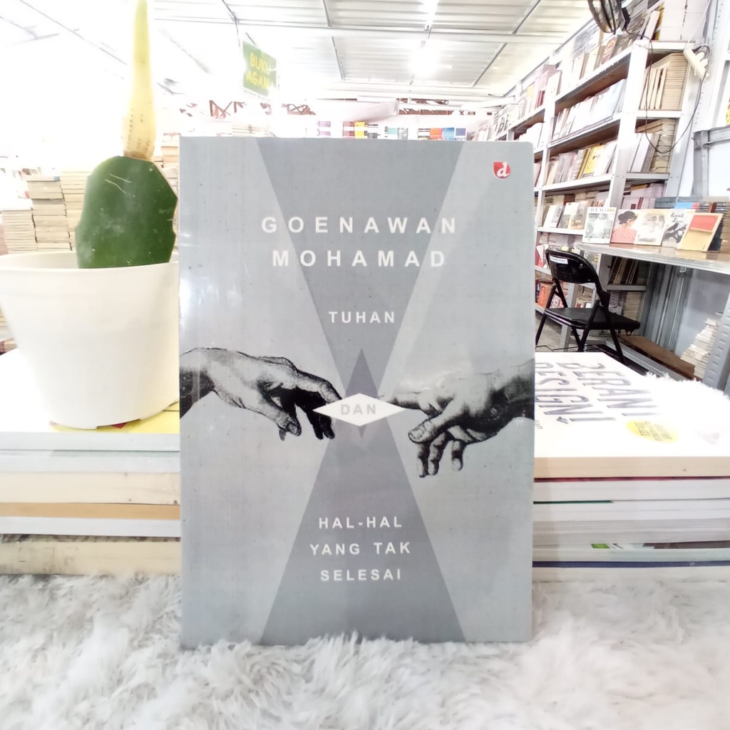 TUHAN DAN HAL-HAL YANG TAK SELESAI