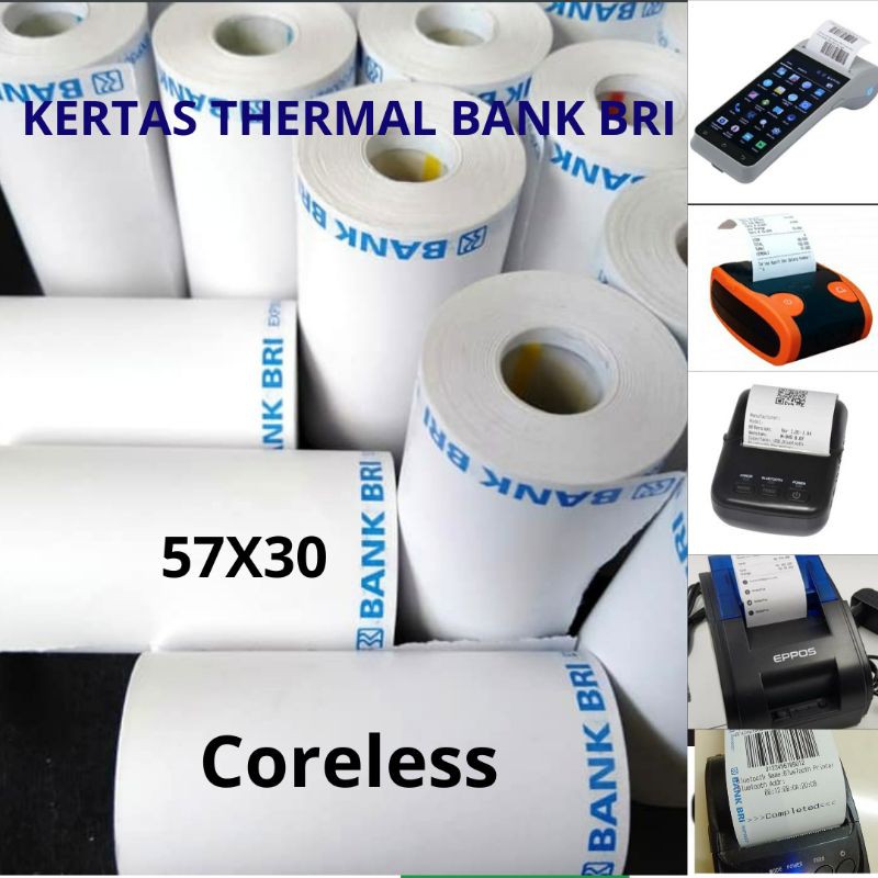 

KERTAS THERMAL EDC BANK BRI 58X30/57X30
