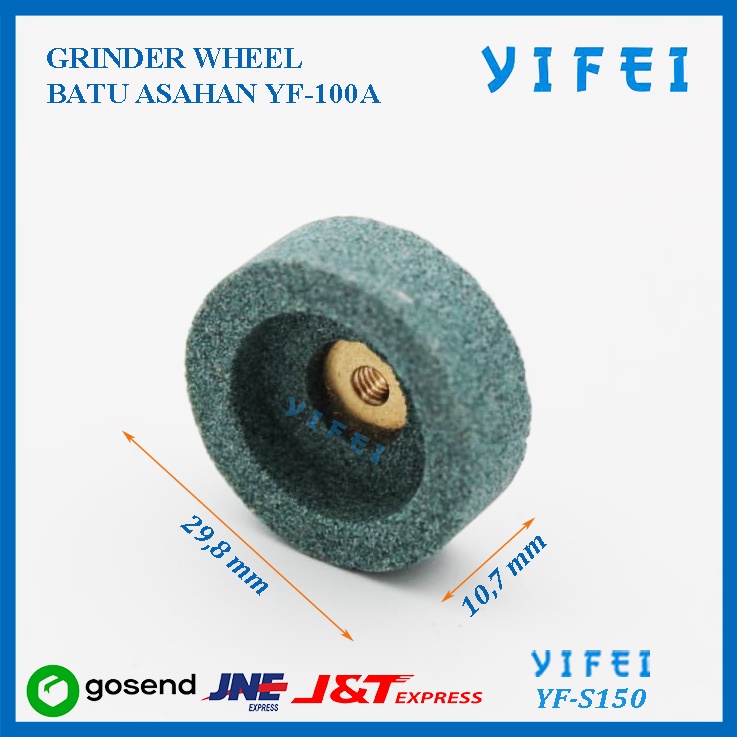 GRINDER WHEEL YIFEI YF-S150/BATU ASAHAN YF-100A