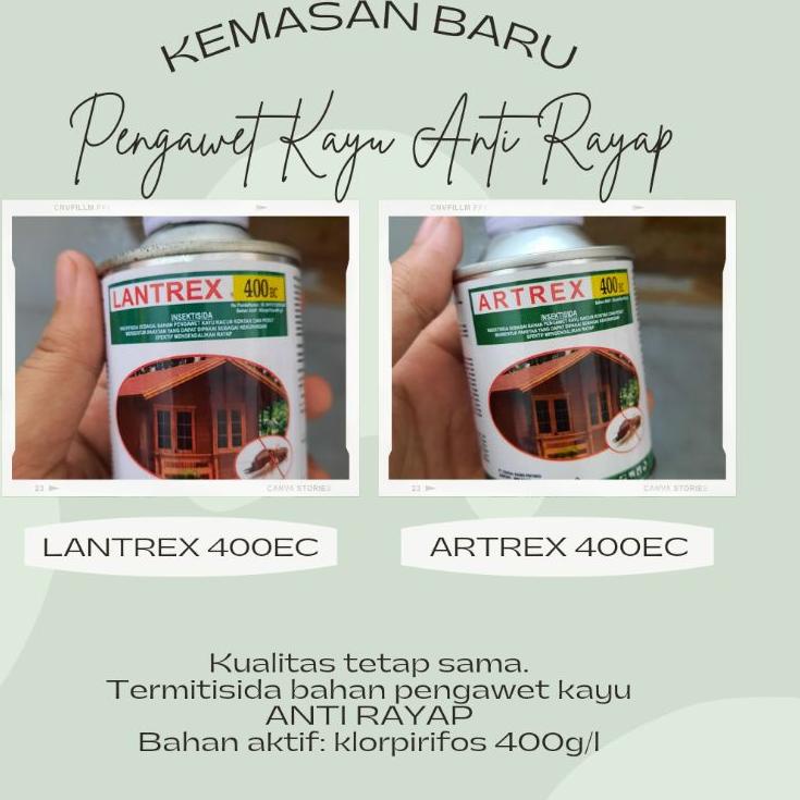 Koleksi Terbaru.. ANTI RAYAP, OBAT RAYAP,  PENGAWET KAYU, LANTREX 400ec ARTREX 400ec LATREX 400ec