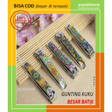 GUNTING KUKU BESAR MOTIF BATIK / GUNTING KUKU BATIK / NAIL CLIPPERS