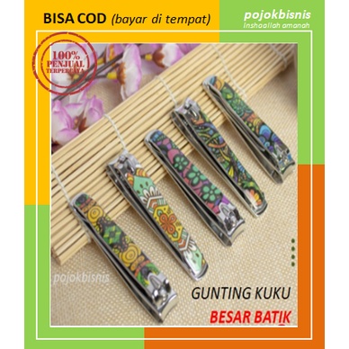 GUNTING KUKU BESAR MOTIF BATIK / GUNTING KUKU BATIK / NAIL CLIPPERS