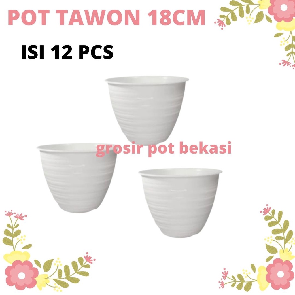 (LUSINAN) 12 PCS Pot model TAWON 18 CM PUTIH  (12pcs) Pot Hias Cantik Pot Murah