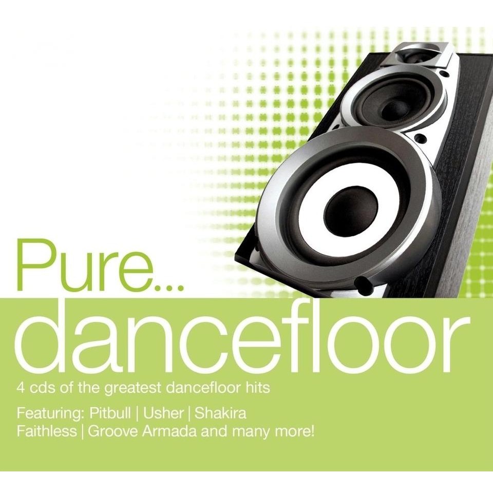 

Pure... Dancefloor