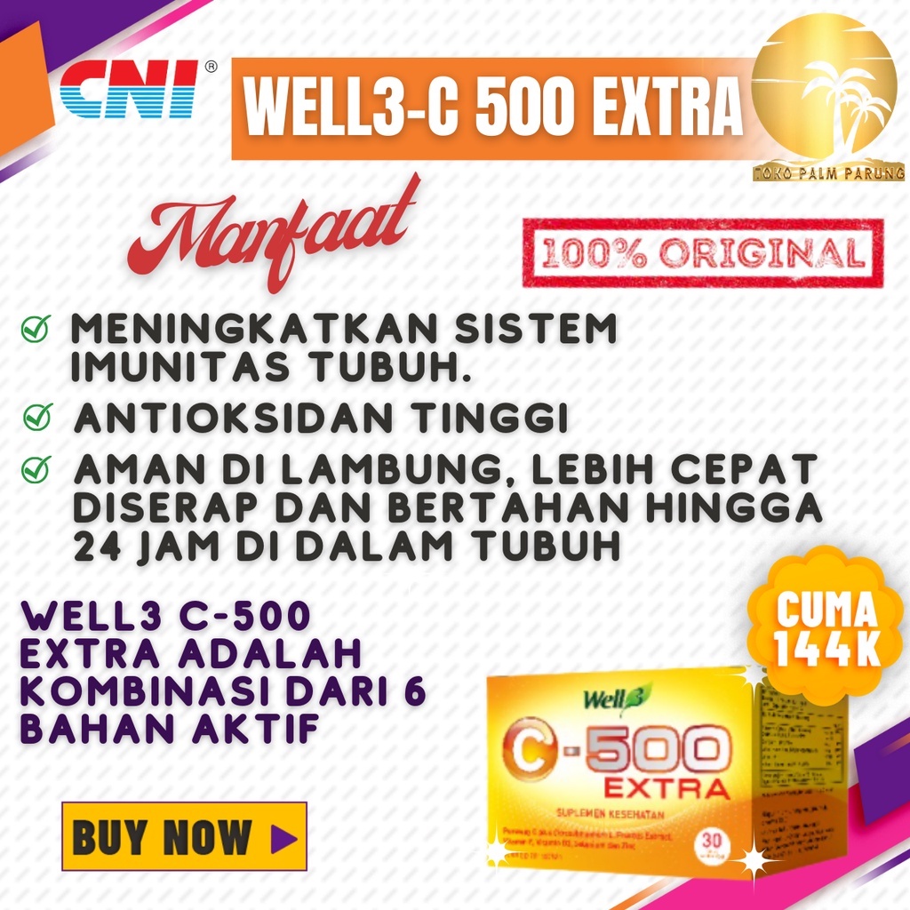 CNI Well3 C-500 Extra Suplemen Kesehatan Imun Booster Kombinasi Terbaik Untuk Daya Tahan Tubuh Anda