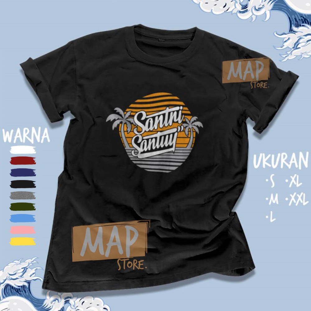 Kaos Dakwah Islami SANTRI SANTUY - Baju Distro Muslim Cotton Combed 30s Premium | 4766-1