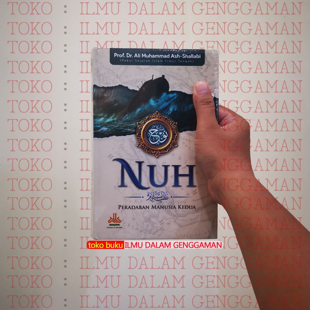 Nuh Peradaban Manusia Kedua - Pustaka Al Kautsar - Alkautsar