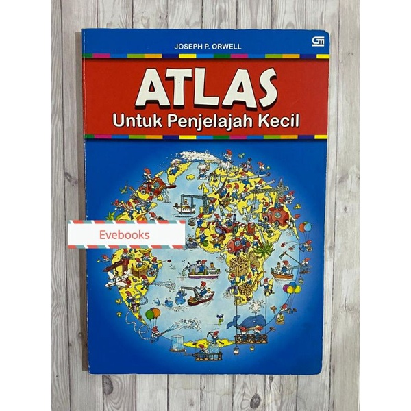 Buku Atlas untuk Penjelajah Kecil
