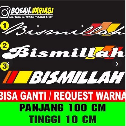 Stiker Kaca Mobil Stiker Bismillah Stiker Mobil Truk Fuso Canter Colt Diesel Engkel Tronton