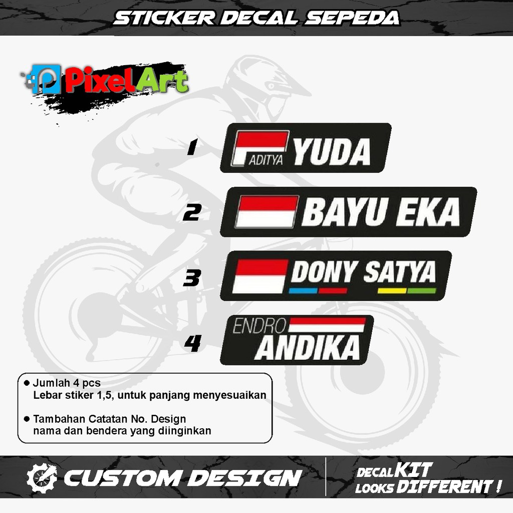 

STIKER NAMA NICK NAME SEPEDA STICKER CUSTOM NAMA BENDERA 1 SET 4PCS LEM KUAT ANTI AIR TAHAN PANAS
