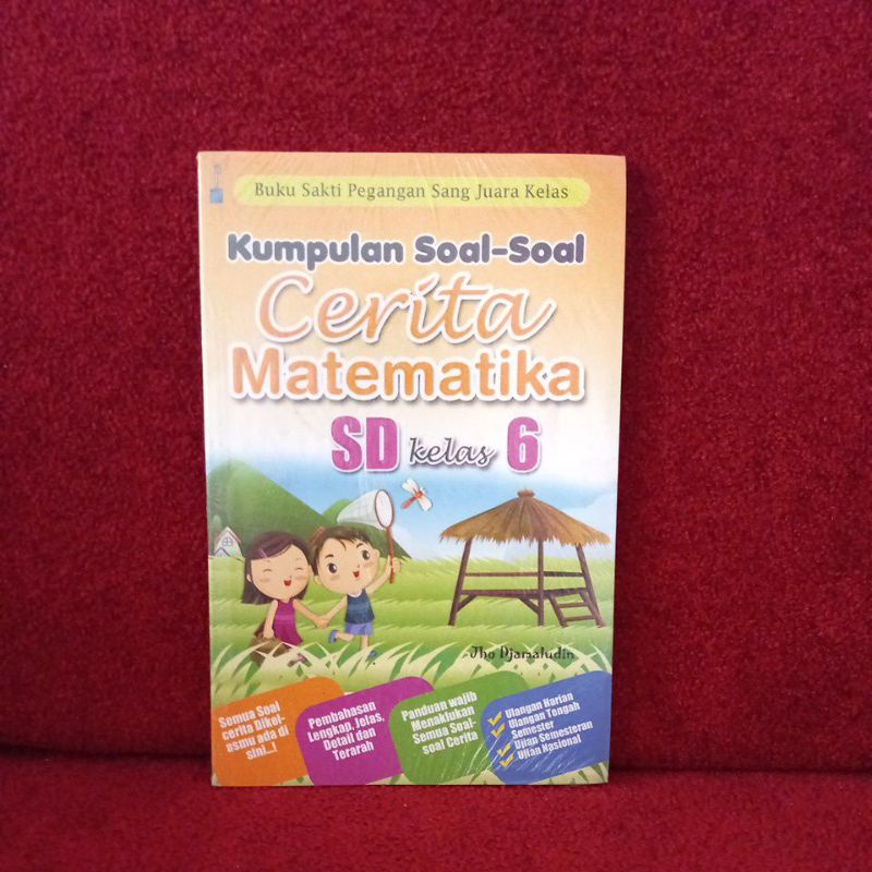 Buku Bimbel - Kumpulan Soal Soal Cerita Matematika SD Kelas 6