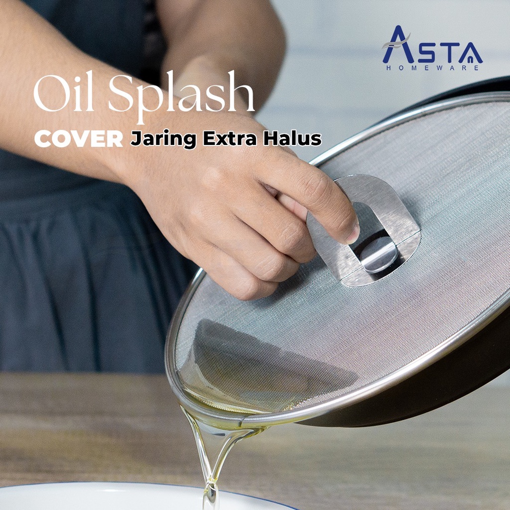 Oil Splatter Screen Cover Tutupan Pelindung Cipratan Minyak Masak Tutup Panci Anti Ciprat Minyak Stainless- Oil Splash Asta