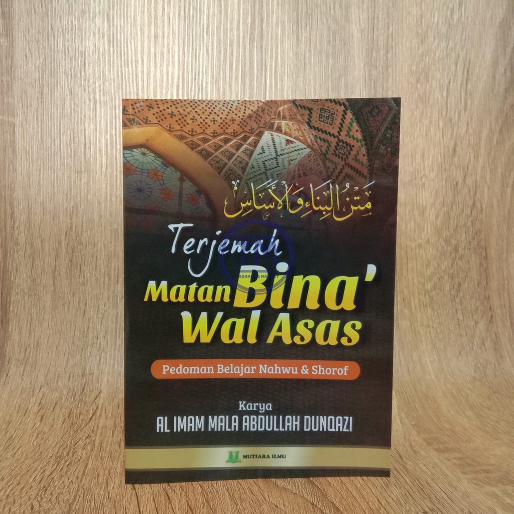 Jual Terjemah Matan Bina' Wal Asas Pedoman Belajar Ilmu Nahwu & Shorof ...