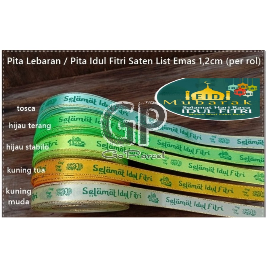 (  Rol 20 Yard ) PITA GROSSGRAIN SATIN GLITER ORGANDY LEBARAN SELAMAT IDUL FITRI EID MUBARAK - HIASAN KADO / SATEEN / HAMPERS / PARCEL