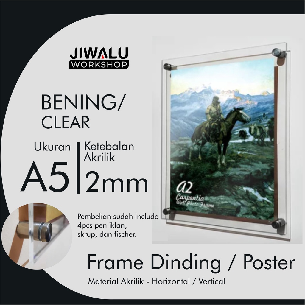 Frame Foto Akrilik - Frame Akrilik Poster - Frame Akrilik Dinding - 2mm Ukuran A5