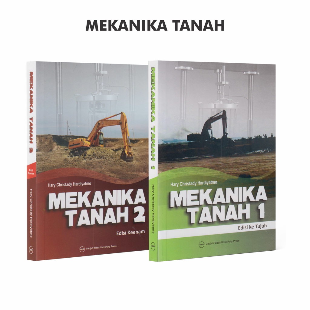 Buku Teknik Mekanika Tanah 1 Edisi Ke 7 dan 2 Edisi Ke Enam Soft Cover UGM Press
