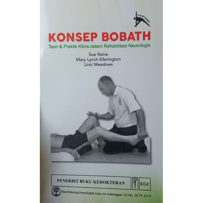 Konsep Bobath: Teori & Praktik Klinis Dalam Rehabilitasi Neurologis
