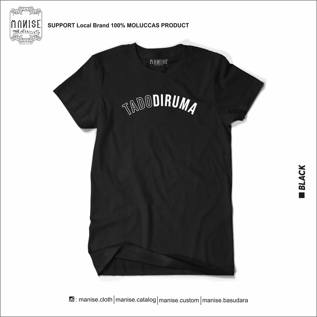 MANISE.cloth | TADODIRUMA - KAOS AMBON-MALUKU