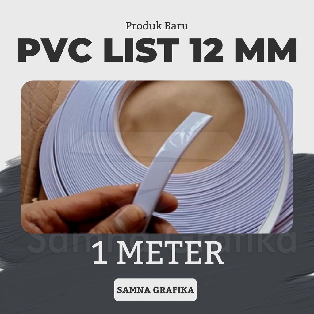 pvc edging pvc list pvc putih  sheet pinggiran mdf 12mm glossy sambungan pigura import 1 meter