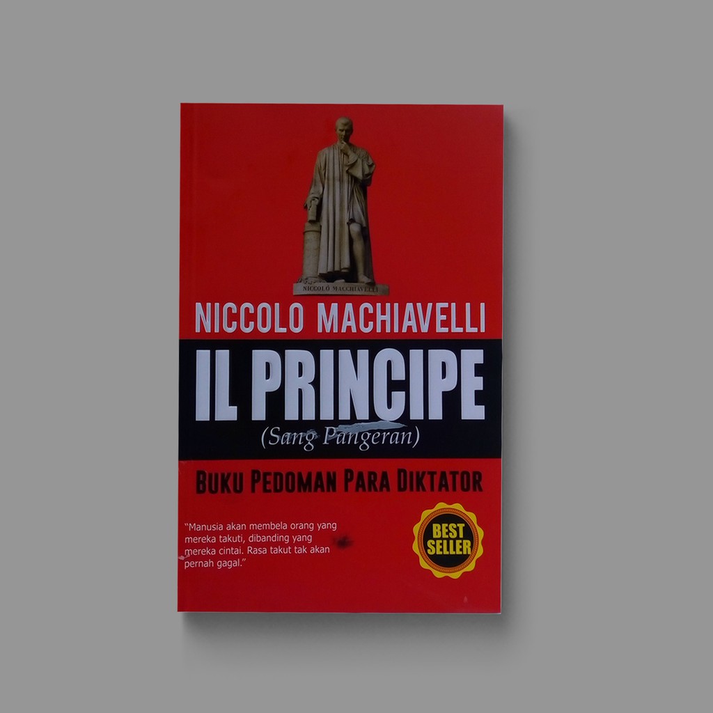 Il Principe (Sang Pangeran) Buku Pedoman Para Diktator