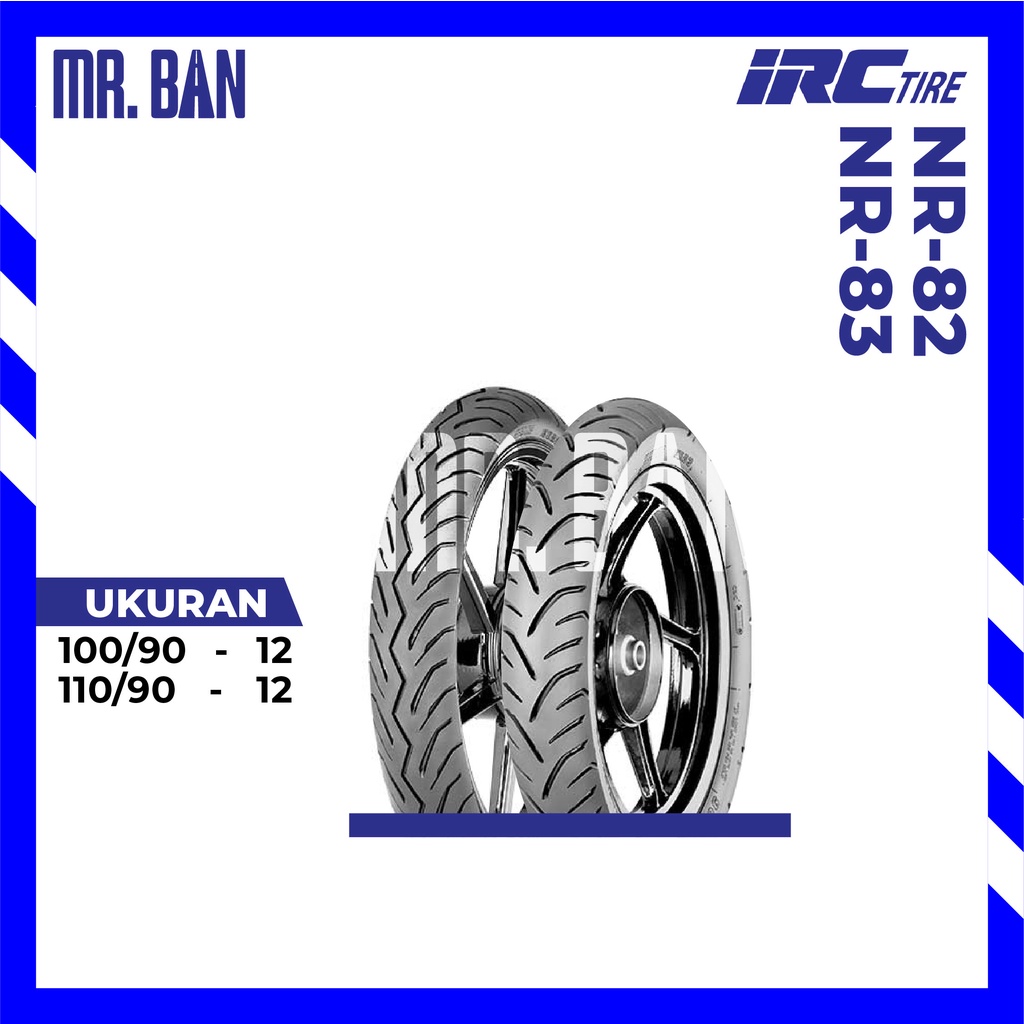 BAN MOTOR SCOOPY RING 12 IRC NR-82 NR-83 TUBLES 100/90 110/90 TL DEPAN BELAKANG