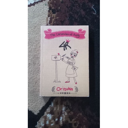 [PRELOVED] The Chronicles of Audy - Orizuka - 4R