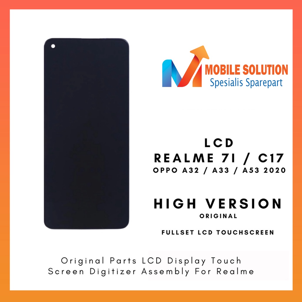 Grosir LCD Oppo a53 / LCD Realme 7i / LCD Realme C17 / LCD Oppo A32 / LCD Oppo A33 2020 ORIGINAL 100% Fullset Touchscreen Garansi 1 Bulan + Packing