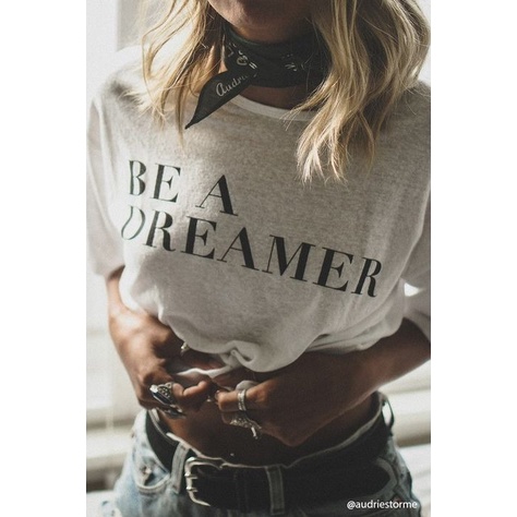 MYSTIQUE.ID - BAJU KAOS BE A DREAMER LUCU DAN AESTHETIC