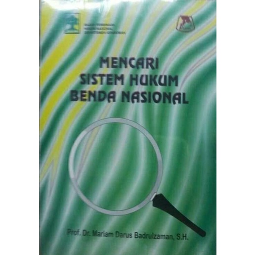MENCARI SISTEM HUKUM BENDA NASIONAL