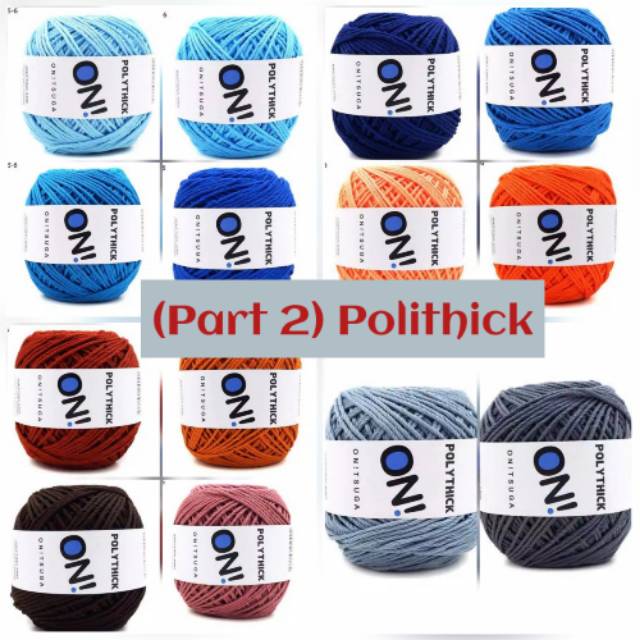 POLYTHICK (Part 2)   Poly  THICCCCCCCCCCCK / Benang Rajut