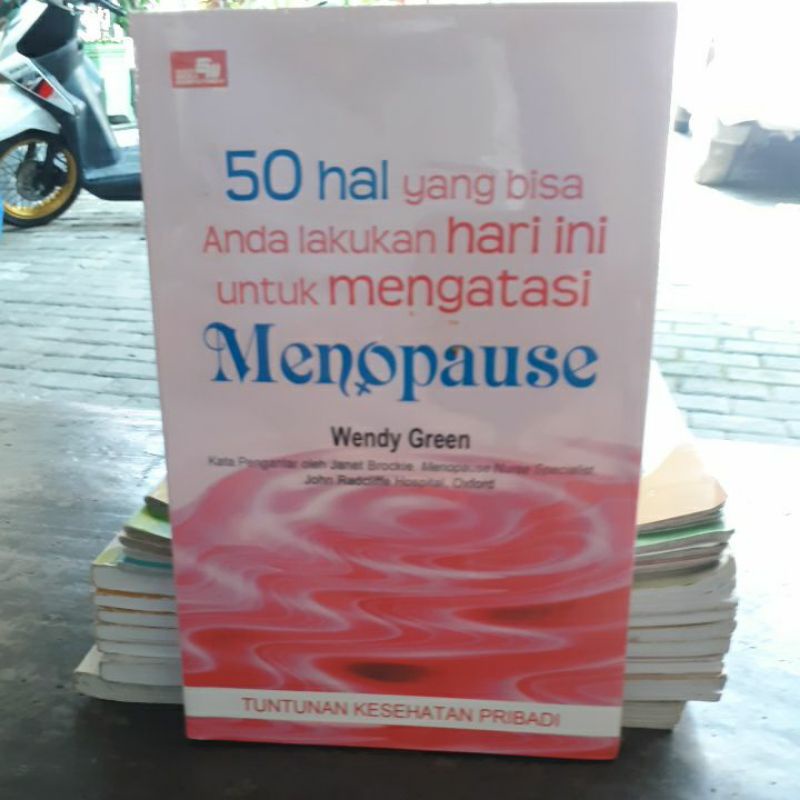 

buku original 50 hal yang bisa anda lakukan hari ini untuk mengatasi menopause