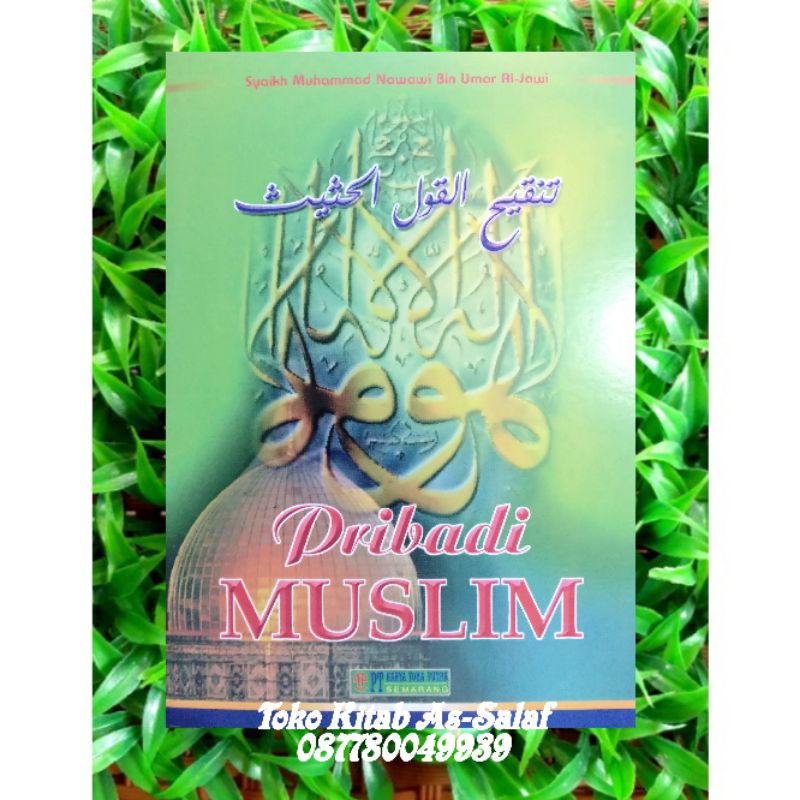 Buku Pribadi Muslim Terjemah Tanqihul Qoul Bahasa Indonesia Cetakan Toha Putra
