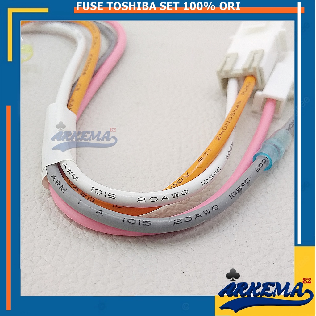 FUSE TOSHIBA SET | BIMETAL TOSHIBA | DEFROST TOSHIBA | FUSE  DEFROST TOSHIBA | FUSE BIMETAL TOSHIBA - ARKEMA