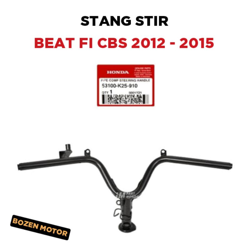 Stang Stir Beat FI CBS 2012 2013 2014 2015 / Setang Setir Dudukan / Ori 53100-K25-910 Original Honda