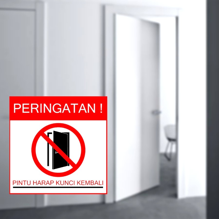 

STIKER PINTU HARAP KUNCI KEMBALI STICKER WARNING