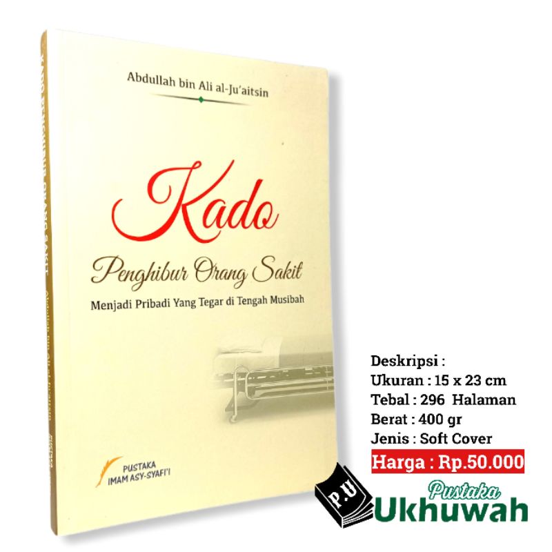 Buku Kado Penghibur Orang Sakit - Pustaka Imam Asy-Syafii