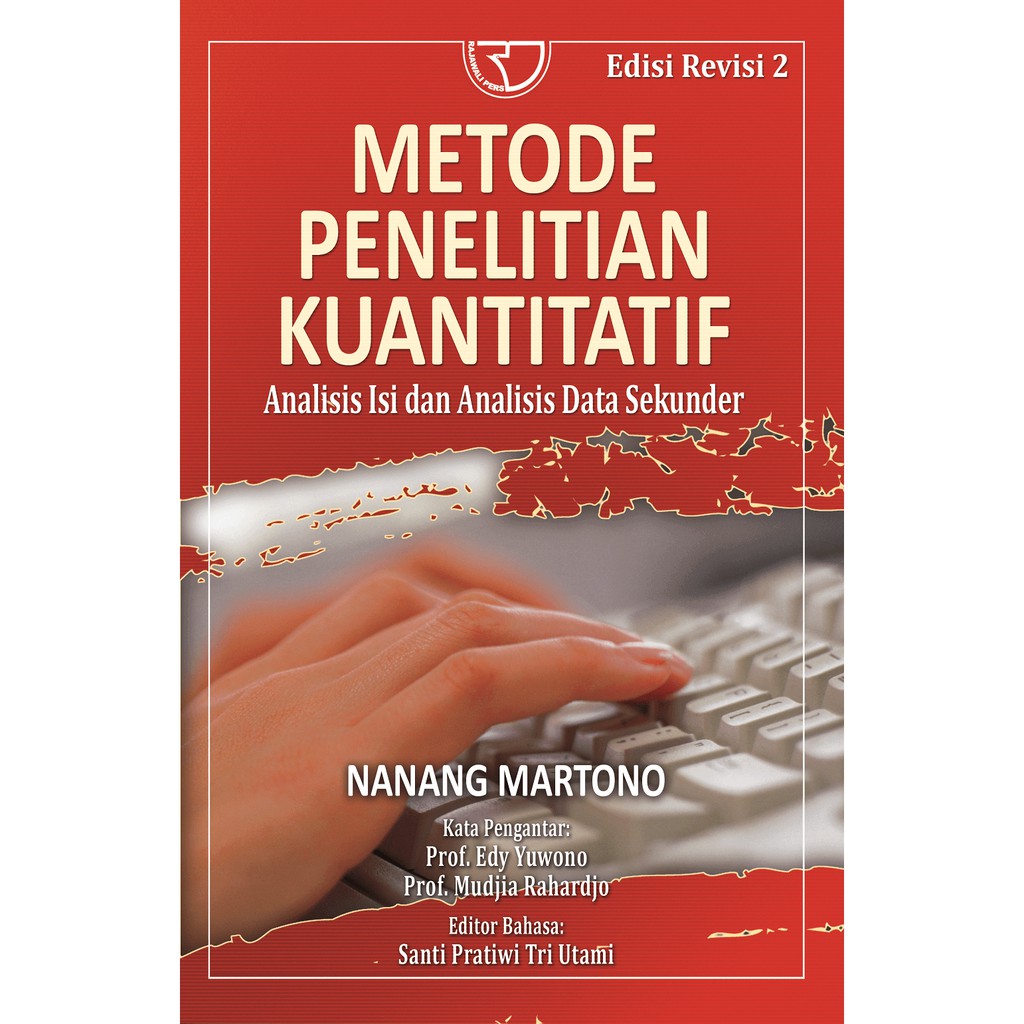 BUKU METODE PENELITIAN KUANTITATIF (NANANG) - NANANG MARTONO