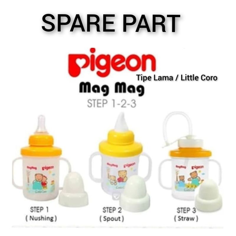 Sparepart Pigeon Mag mag Tipe Lama Step 123 Little Coro
