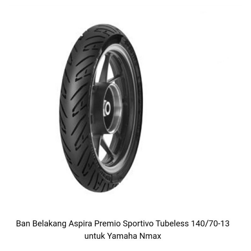 Ban Belakang Aspira Premio Sportivo Tubeless 140/70 - 13 untuk Yamaha Nmax