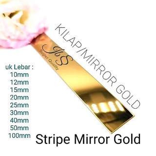 LIST PLAT STRIP MIRROR GOLD 20MM×305CMxT 0.8MM STAINLESS SS 201 - LIST INTERIOR/DEKORASI